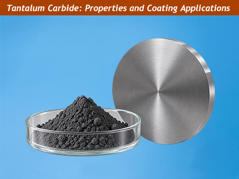 Tantalum Carbide: Properties and Applications in Thin-Film Coatings